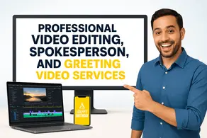 Professional Video Editing, Spokesperson, and Greeting Video Services