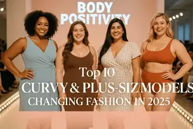 Top 10 Curvy and Plus-Size Models Changing the Fashion Industry in 2025